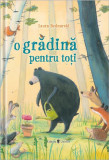 Cumpara ieftin O grădină pentru toți - Hardcover - Laura Bednarski - Univers