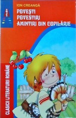 Ion Creanga - Povesti. Povestiri. Amintiri din copilarie (2019)