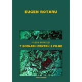 7 scenarii pentru 8 filme: Filiera Brancusi
