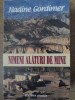 Nadine Gordimer - Nimeni alături de mine, editura VIVALDI 1999, 378 pagini, Roman de dragoste