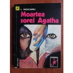 I. Mocanu - Moartea sorei Agatha