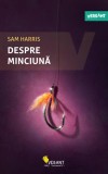 Despre minciuna - Sam Harris - Editura Vellant