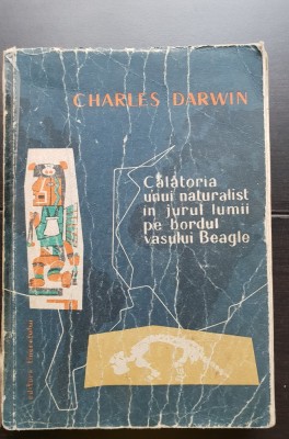 Călătoria unui naturalist &amp;icirc;n jurul lumii pe bordul vasului Beagle - Charles Darwin foto