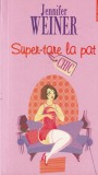 Jennifer Weiner - Super-tare la pat