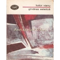 Gindirea Estetica - Tudor Vianu