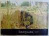 SAVING LIVES ( CORNER SHOT ) - VISUAL OVERVEW 2004 - 2008