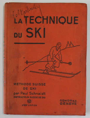 LA TECHNIQUE DU SKI , MANUEL DE SKI BASE SUR LA METHODE SUISSE DE SKI par PAUL SCHNAIDT , 1936 foto