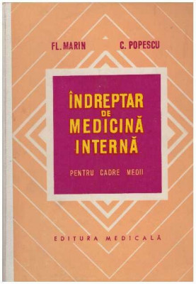 Fl. Marin, C. Popescu - Indreptar de medicina interna - pentru cadre medii - 127781 foto