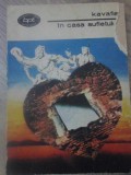 In Casa Sufletului - Kavafis, Minerva 1992, BPT, Romana, 178 pagini, Roman