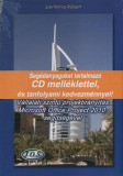 V&aacute;llalati szintű projektir&aacute;ny&iacute;t&aacute;s Microsoft Office Project 2010 seg&iacute;ts&eacute;g&eacute;vel - CD mell&eacute;lettel - Szentirmai R&oacute;bert