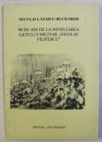 90 DE ANI DE LA INFIINTAREA LICEULUI MILITAR &quot;NICOLAE FILIPESCU&quot;