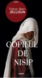 Cumpara ieftin Copilul De Nisip, Tahar Ben Jelloun - Editura Nemira