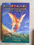 Cartea "Programul Taberei Spirituale Yoghine de Vacanță &ndash; Costinești 2016&rdquo;, Volumul 1
