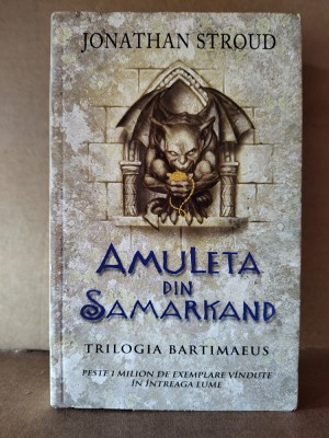 Jonathan Stroud &amp;ndash; Amuleta din Samarkand foto