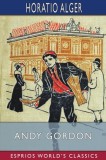 Andy Gordon (Esprios Classics): or, The Fortunes of A Young Janitor