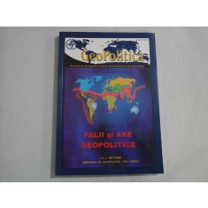 GEOPOLITICA - FALII SI AXE GEOPOLITICE