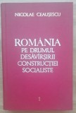 Myh 311 - Romania pe drumul... - 1 - Nicolae Ceausescu - 1968 - De colectie