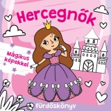 Hercegnők f&uuml;rdősk&ouml;nyv - Sz&iacute;nv&aacute;lt&oacute;s, m&aacute;gikus k&eacute;pekkel