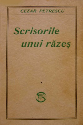 Cezar Petrescu, SCRISORILE UNI RĂZEȘ, București, 1932 foto
