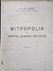 Mitropolia in dreptul canonic ortodox - diacon Gh. I. Soare