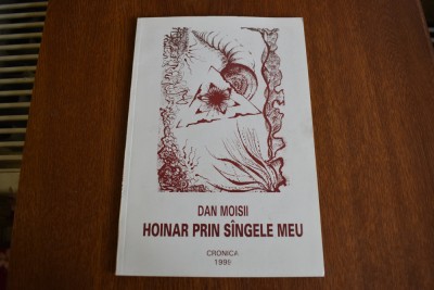 Dan Mosii - Hoinar prin singele meu / sangele (1999) foto