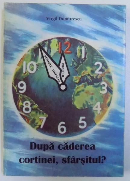 DUPA CADEREA CORTINEI , SFARSITUL ? de VIRGIL DUMITRESCU , 1996