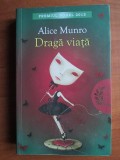 Alice Munro - Draga viata