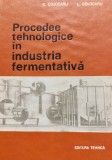 PROCEDEE TEHNOLOGICE IN INDUSTRIA FERMENTATIVA