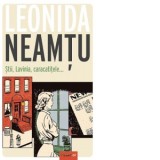 Stii, Lavinia, caracatitele... - Leonida Neamtu