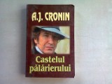 Castelul palarierului - A. J. Cronin