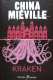 Cumpara ieftin Kraken, o anatomie - 2017 - China Mieville ($R54)