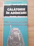 Constantin Scarlat - Calatorie &icirc;n ad&acirc;ncuri (Marea Neagra explorari)