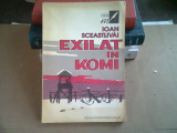 IOAN SCEASTLIVAI - EXILAT IN KOMI