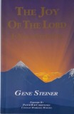 The Joy of the Lord is Your Strength - Gene Steiner - Carte in Engleza