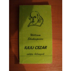 IULIU CEZAR de WILLIAM SHAKESPEARE , 1999