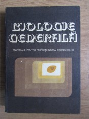 Biologie generala. Materiale pentru perfectionarea profesorilor