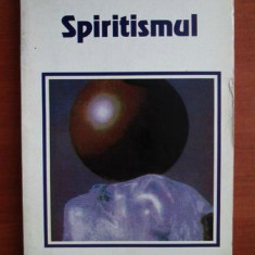 Paul Stefanescu - Spiritismul