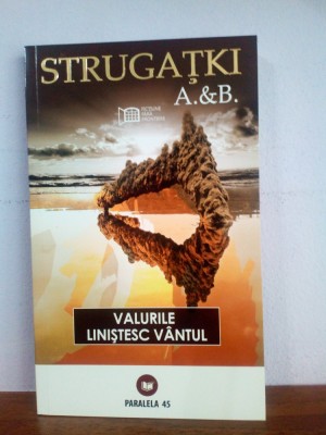 Strugatki, A&amp;amp;B &amp;ndash; Valurile linistesc vantul foto