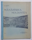 MANASTIREA MOLDOVITA - AL. BOCANETU | 1933 | Editura Glasul Bucovinei, Cernauti | 68 pagini | Coperta Brosata, Cotor Refacut, DEDICATIE