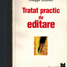 Philippe Schuwer - Tratat practic de editare