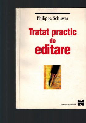 Philippe Schuwer - Tratat practic de editare foto