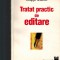 Philippe Schuwer - Tratat practic de editare
