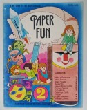 PAPER FUN , EXCITING THINGS TO MAKE AND DO , 1977