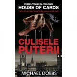 House of cards. Culisele puterii vol I - Michael Dobbs, Rao