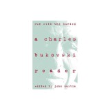 Run with the Hunted Charles Bukowski