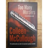 Too Many Murders, Colleen McCullough