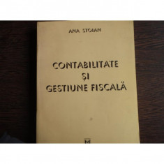 CONTABILITATE SI GESTIUNE FISCALA - ANA STOIAN foto