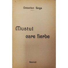 MUSTUL CARE FIERBE de OCTAVIAN GOGA, 1927