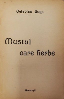 MUSTUL CARE FIERBE de OCTAVIAN GOGA, 1927 foto