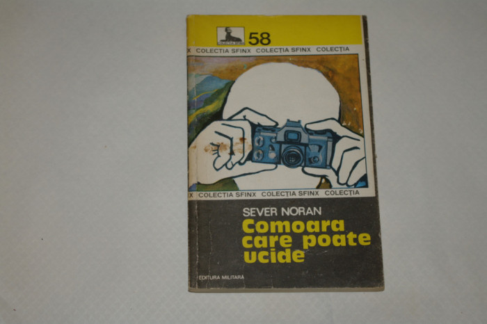 Comoara care poate ucide - Sever Noran - 1982